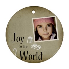 Christmas Joy to World Ornament Clear - Ornament (Round)