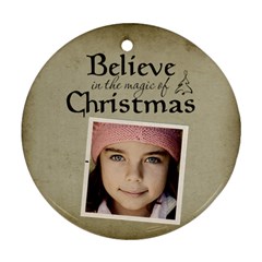 Christmas Believe Magic Christmas Ornament Clear - Ornament (Round)