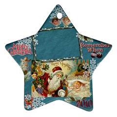 santa remember when 2010 ornament 182 - Ornament (Star)