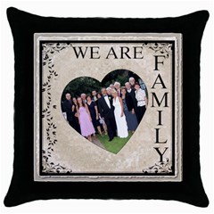 We Are Family Throw Cushion - Throw Pillow Case (Black)