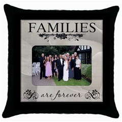 Families are Forever Throw Cushion - Throw Pillow Case (Black)