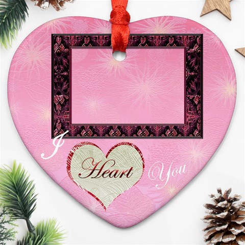 I Heart You Pink10  Ornament By Ellan Front