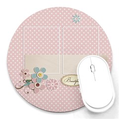 Round Mousepad- template - beautiful you