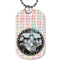 Dog tag 1 - Dog Tag (One Side)