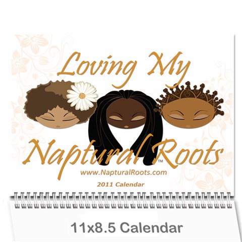 Naptural Roots 2011 Calendar By Leanne Dolce Cover