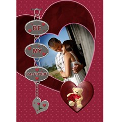 Be My Valentine Card - Greeting Card 5  x 7 