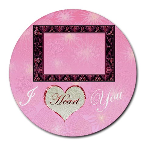 I Heart You Love9 Round Mousepad By Ellan Front