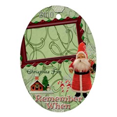 Santa Remember When oval Christmas Ornament - Ornament (Oval)