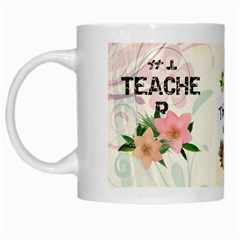 #1 Teacher Mug - White Mug