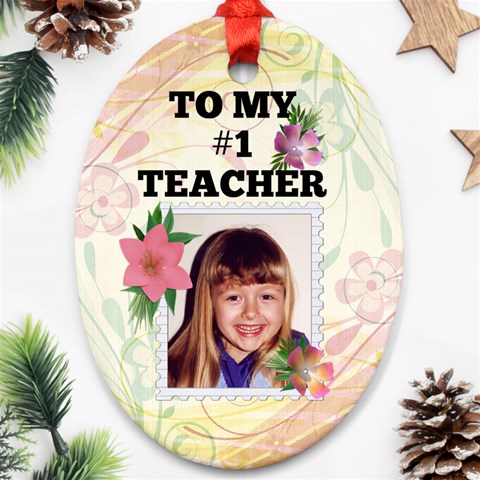 #1 Teacher Ornament By Lil Front