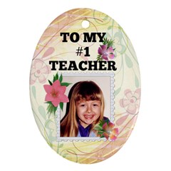 #1 Teacher ornament - Ornament (Oval)