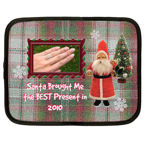 Santa Brought Me The Best Present In 2010 15 Inch Netbook Case By Ellan Front