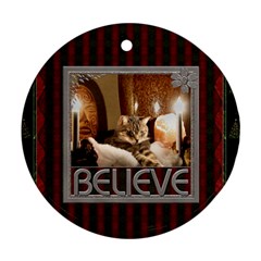 Believe 1-Sided Ornament - Ornament (Round)