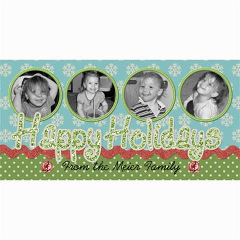 Happy Holidays 6 By Martha Meier 8 x4  Photo Card - 1