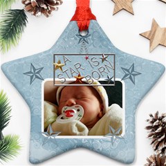 A Star is Born Baby Boy Ornament - Ornament (Star)