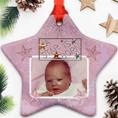 A Star is Born Baby Girl Ornament - Ornament (Star)