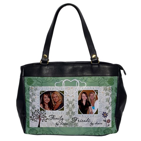 Family By Chance, Friends By Choice Oversize Office Handbag By Lil Front