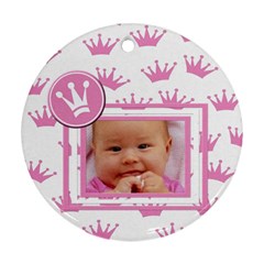 My little princesse - ORNAMENT - Round Ornament (Two Sides)