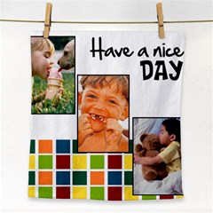 Have A Nice Day - Towel