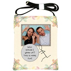 Why should I grow up? Shoulder Sling Bag