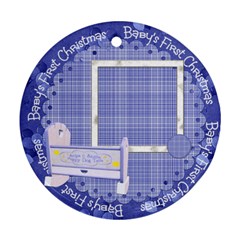 Boy Blessing Baby s first Christmas Ornament - Round Ornament (Two Sides) Boy Blessing Baby s first Christmas Ornament - Round Ornament (Two Sides)