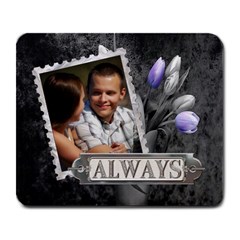 Always Large Mousepad