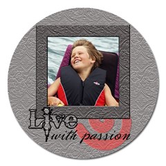 Live Passion Magnet - Magnet 5  (Round)