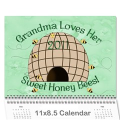 Grandma Loves Her Sweet Honey Bees 2011 - Wall Calendar 11  x 8.5  (12-Months)
