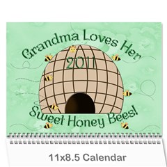 Grandma Loves Her Sweet Honey Bees 2011 - Wall Calendar 11  x 8.5  (12-Months)