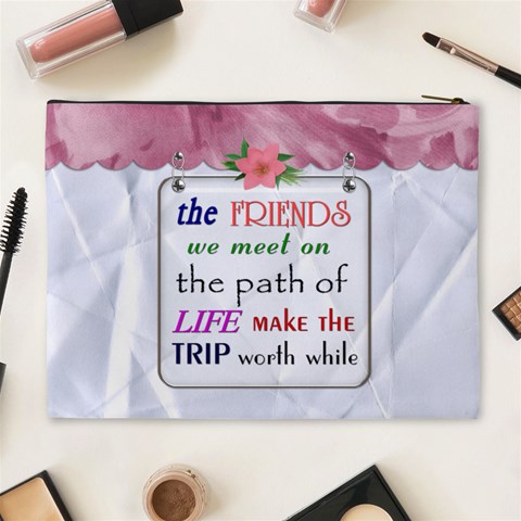 The Friends We Meet     Xl Cosmetic Bag By Lil Back