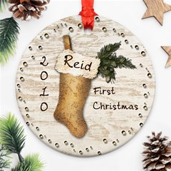 Reid s First Christmas - Round Ornament (Two Sides)