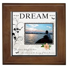  Dream  Framed Tile