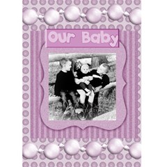 our baby card - Greeting Card 5  x 7 