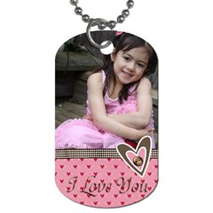 Dog Tag - I Love You - Dog Tag (One Side)