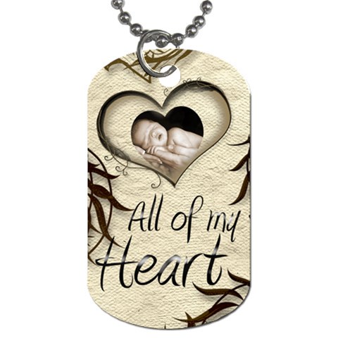 All Of My Heart Mocha And Silk Dog Tag Double Sided By Catvinnat Front