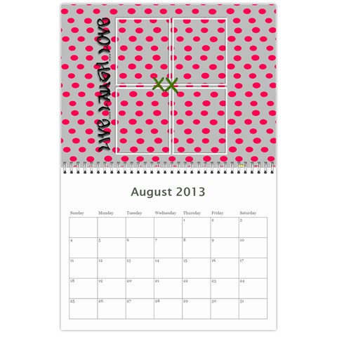 Calendar 12 Mos  / Happy New Year By Angel Aug 2013