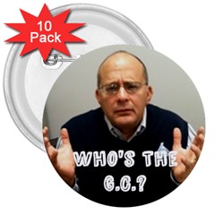Who s the G.C.? - 3  Button (10 pack)