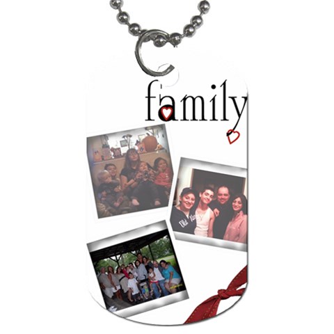 Toni Family Dog Tag By Tonilynn Front