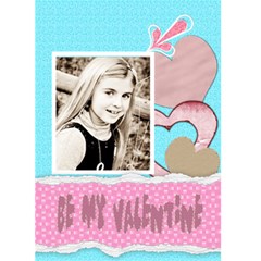be my valentine card - Greeting Card 5  x 7 