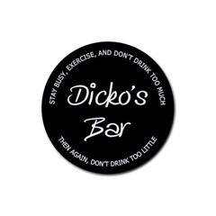 Dicko s Bar - quote 5 - Rubber Coaster (Round)