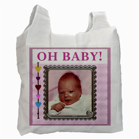 Oh Baby Girl Recycle Bag By Lil Front