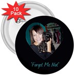 pin for theresa - 3  Button (10 pack)
