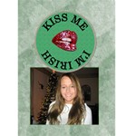 Kiss Me, I m Irish 5x7 Greeting Card - Greeting Card 5  x 7 
