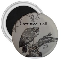 Attitude i s All - 3  Magnet