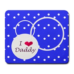 Love Daddy mousepad - Large Mousepad