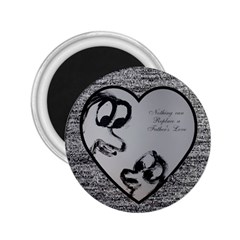Nothing can replace a father s love - 2.25  Magnet