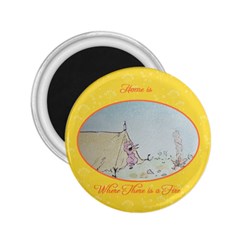 Home is where there is a fire - 2.25  Magnet