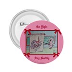 Eat Right Stay Healthy - 2.25  Button