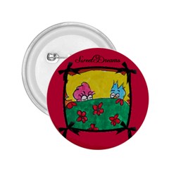 Sweet Dreams - 2.25  Button