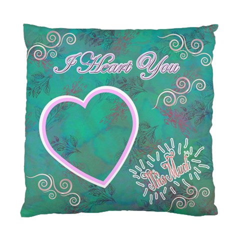 I Heart You This Much Aqua Double Sided Cushion Case By Ellan Front